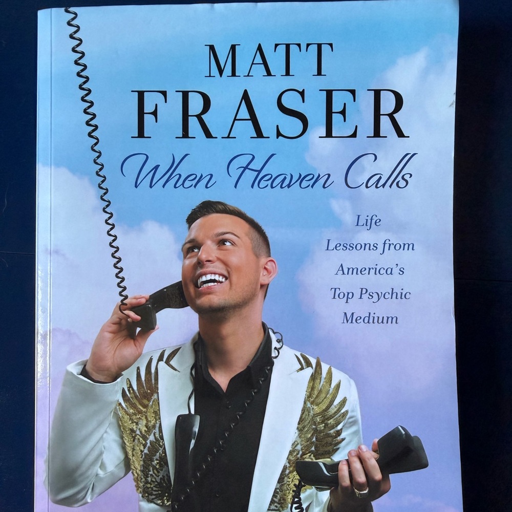 Matt Fraser Book “When Heaven Calls”
